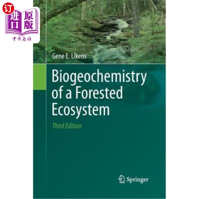 海外直订Biogeochemistry of a Forested Ecosystem 森林生态系统的生物地球化学