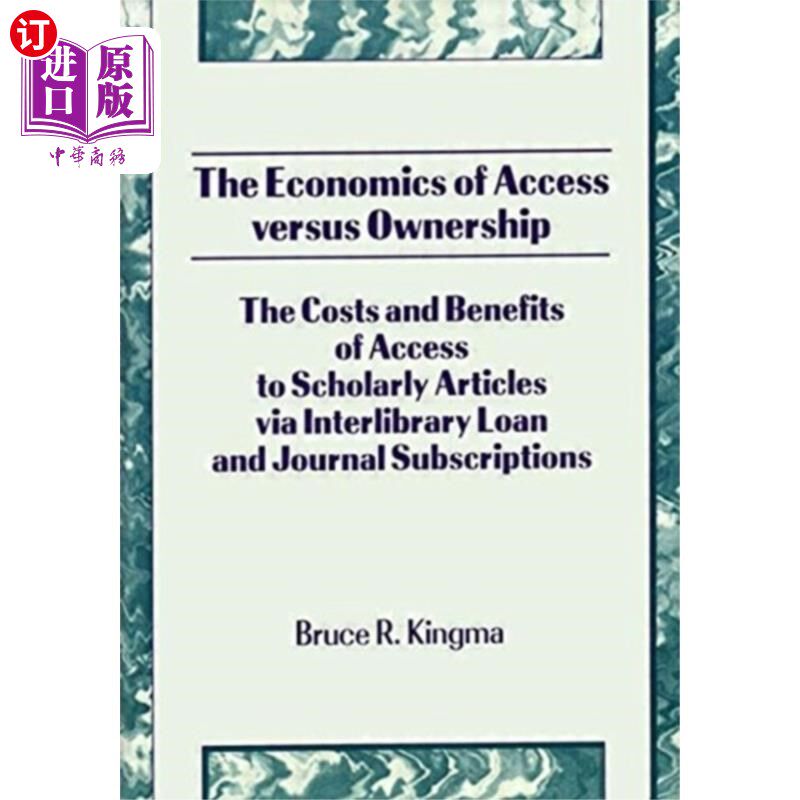 海外直订Economics of Access Versus Ownership 获取与所有权的经济学