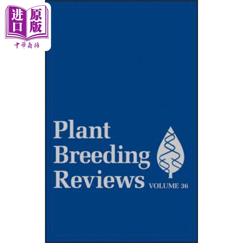 植物育种评论 第36卷 Plant Breeding Reviews Volume 36 英文原版 Jules Janick 植物遗传学【中商原版】