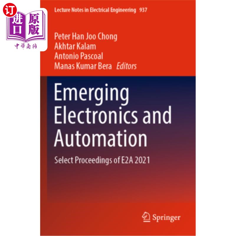 海外直订Emerging Electronics and Automation: Select Proceedings of E2a 2021 Emerging Electronics an