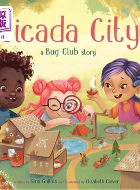 海外直订Cicada City: A Bug Club Story 蝉城:虫虫俱乐部的故事