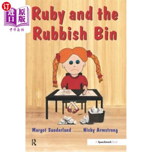 海外直订Ruby and the Rubbish Bin: A Story for Children with Low Self-Esteem 鲁比与垃圾桶：一个低自尊儿童的故事