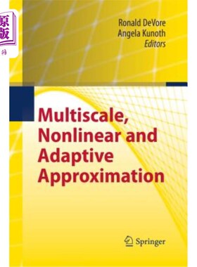海外直订Multiscale, Nonlinear and Adaptive Approximation: Dedicated to Wolfgang Dahmen o 多尺度、非线性和自适应逼近