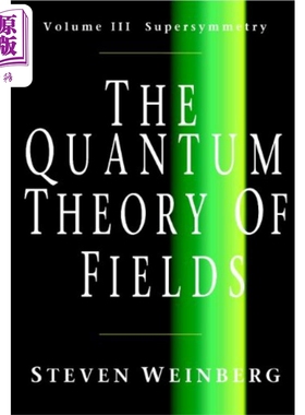 预售 场的量子理论 三 诺贝尔奖 英文原版 The Quantum Theory of Fields Volume 3 Steven Weinberg【中商原版】