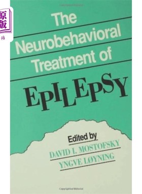 海外直订医药图书Neurobehavioral Treatment of Epilepsy 癫痫的神经行为治疗