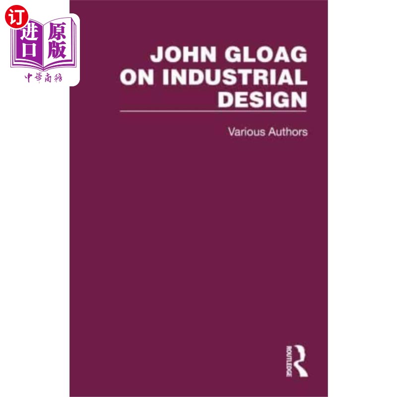 海外直订John Gloag on Industrial Design 约翰·格洛格谈工业设计