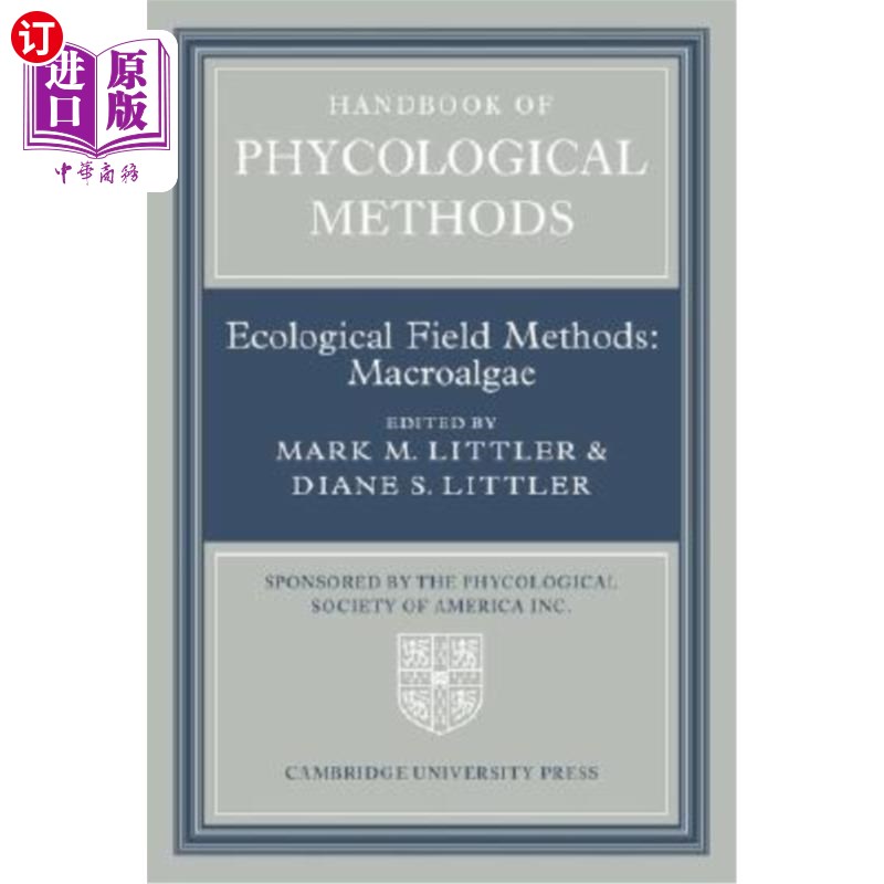 海外直订Handbook of Phycological Methods: Volume 4: Ecological Field Methods: Macroalgae 植物生态学方法手册：第4卷：生