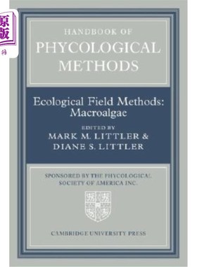 海外直订Handbook of Phycological Methods: Volume 4: Ecological Field Methods: Macroalgae 植物生态学方法手册：第4卷：生