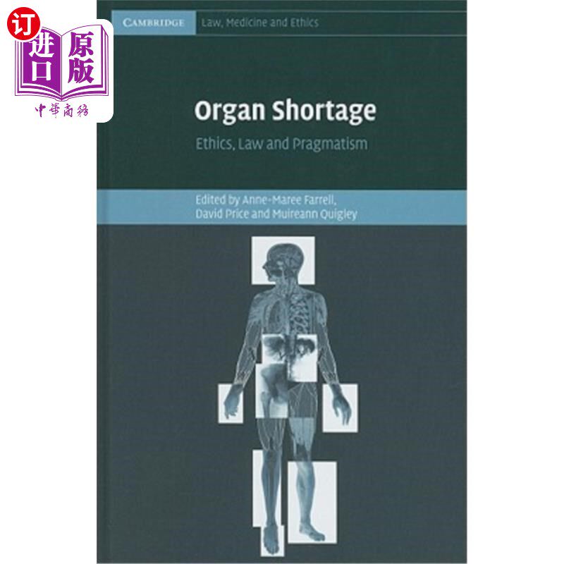海外直订医药图书Organ Shortage: Ethics, Law and Pragmatism 器官短缺:伦理、法律与实用主义