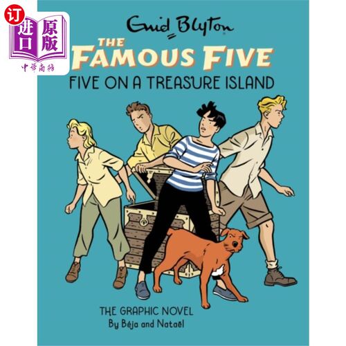 海外直订Famous Five Graphic Novel: Five on a Treasure Is... 著名的五部图画小说:《金银岛上的五个人》