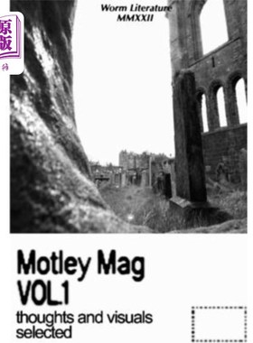 海外直订Motley Mag VOL.1: thoughts and visuals selected Motley Mag VOL.1:思想和视觉选择