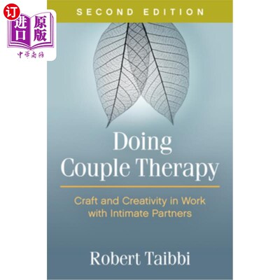 海外直订医药图书Doing Couple Therapy: Craft and Creativity in Work with Intimate Partners 做夫妻治疗:与亲密伴侣一起