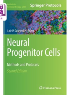 海外直订医药图书Neural Progenitor Cells: Methods and Protocols 神经祖细胞:方法和协议