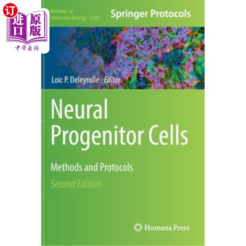 海外直订医药图书Neural Progenitor Cells: Methods and Protocols 神经祖细胞:方法和协议
