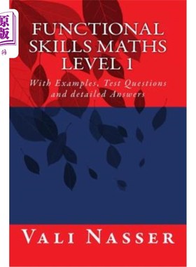 海外直订Functional Skills Maths Level 1: With Examples, Test Questions and Detailed Answ 功能技能数学1级：带示例、