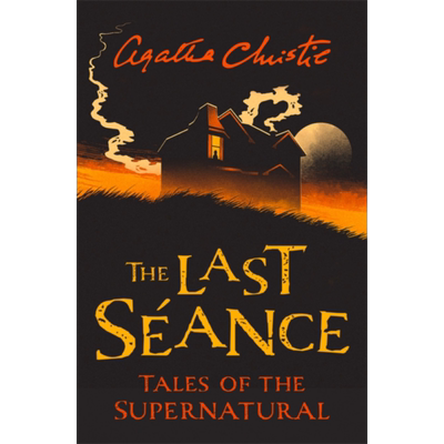 阿加莎 超自然现象故事合集 The Last Seance Tales of the Supernatural 英文原版 Agatha Christie 【中商原版】