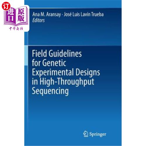 海外直订医药图书Field Guidelines for Genetic Experimental Designs in High-Throughput Sequencing 高通量测序中基因实