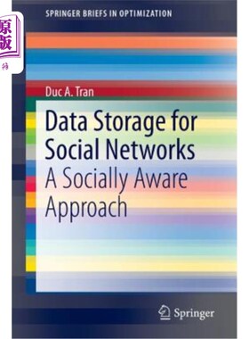 海外直订Data Storage for Social Networks: A Socially Aware Approach 社交的数据存储:一种社会意识的方法