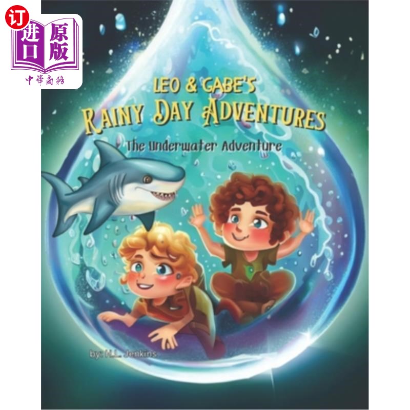海外直订Leo & Gabe's Rainy Day Adventures: The Underwater Adventure Leo & Gabe的雨天冒险:水下冒险