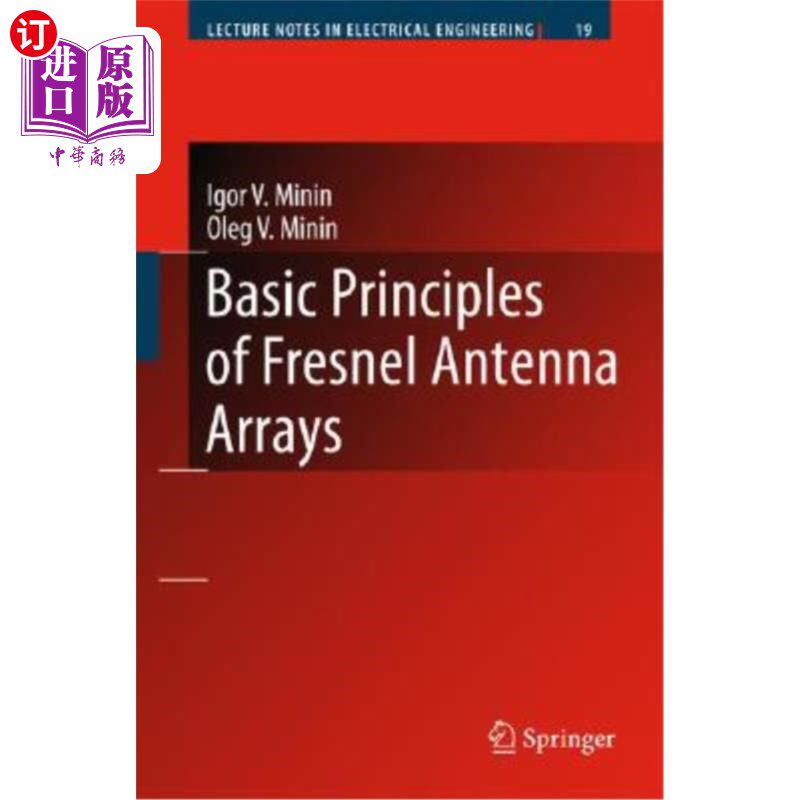 海外直订Basic Principles of Fresnel Antenna Arrays 菲涅耳天线阵的基本原理