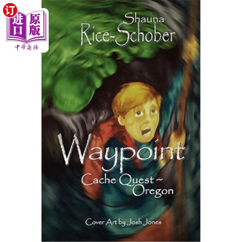海外直订Waypoint: Cache Quest Oregon 路径点:缓存任务俄勒冈