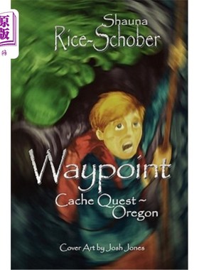 海外直订Waypoint: Cache Quest Oregon 路径点:缓存任务俄勒冈