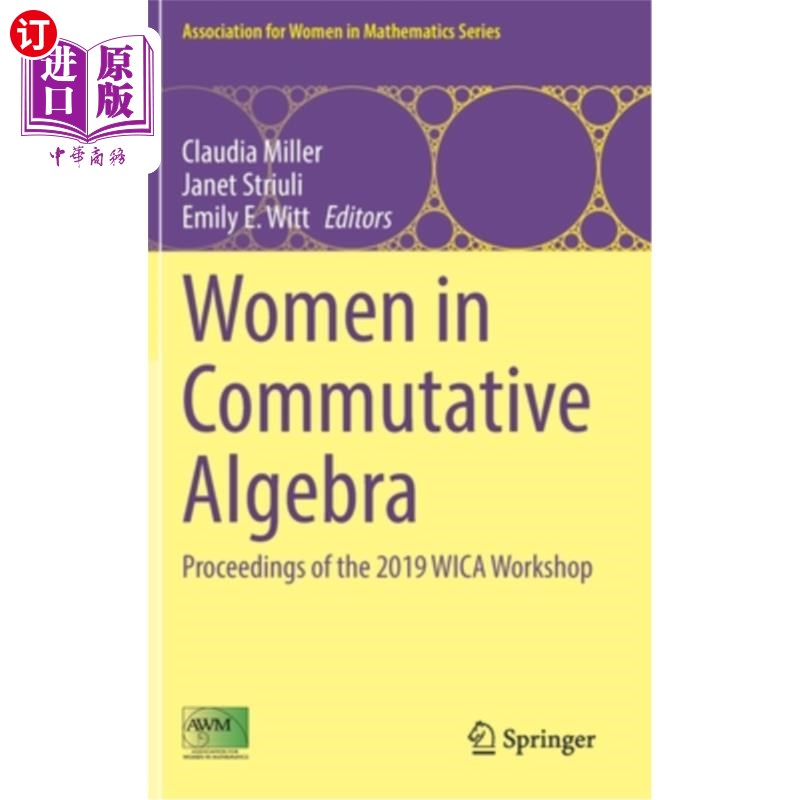 海外直订Women in Commutative Algebra: Proceedings of the 2019 Wica Workshop 交换代数中的女性:2019年WICA研讨会论文集