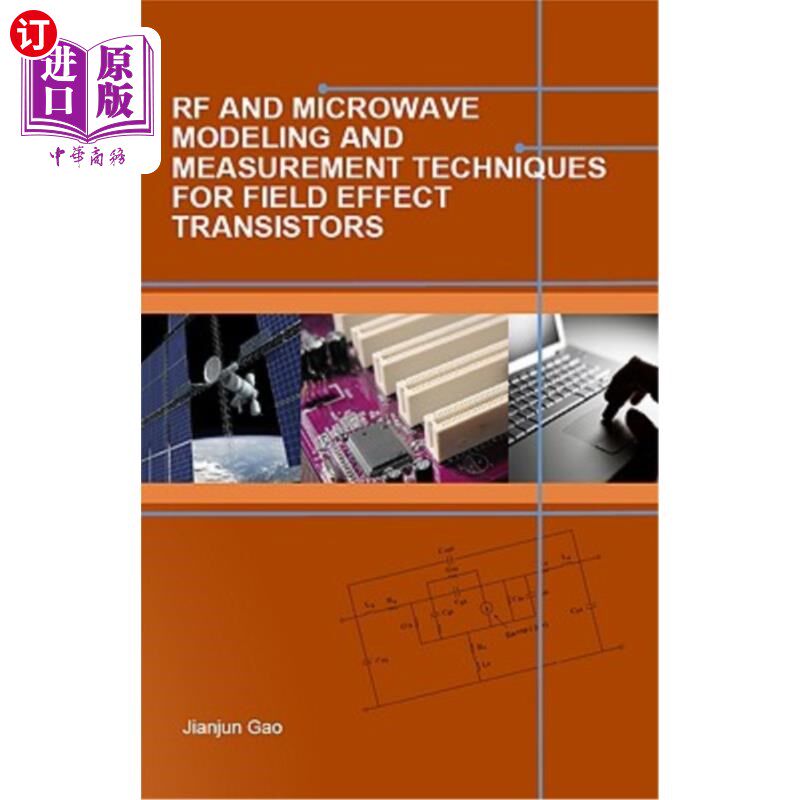海外直订RF and Microwave Modeling and Measurement Techniques for Field Effect Transistor 场效应晶体管的射频和微波建