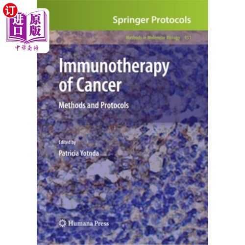 海外直订医药图书Immunotherapy of Cancer: Methods and Protocols 癌症的免疫治疗:方法和方案