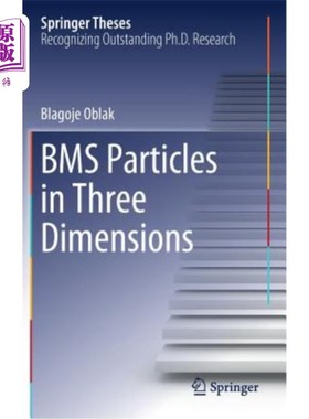 海外直订Bms Particles in Three Dimensions Bms三维粒子