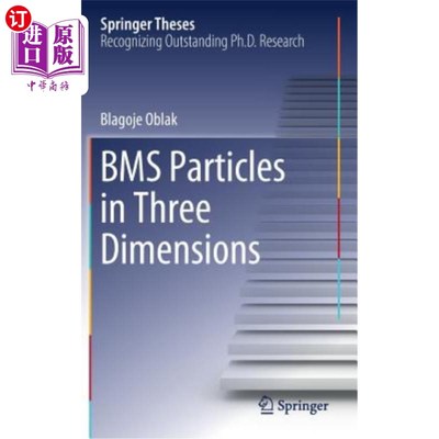 海外直订Bms Particles in Three Dimensions Bms三维粒子