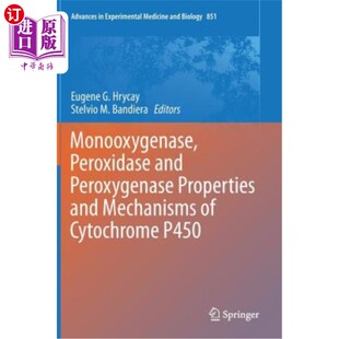 海外直订医药图书Monooxygenase, Peroxidase and Peroxygenase Properties and Mechanisms of Cytochro Monooxygena