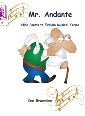 海外直订Mr. Andante: Nine Poems to Explain Musical Terms 行板先生：解释音乐术语的九首诗
