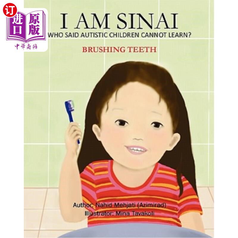 海外直订I Am Sinai, Who Said Autistic Children Cannot Learn?: Brushing Teeth 我是西奈，谁说自闭症儿童不能学习?:刷牙