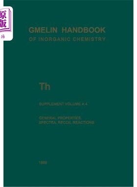 海外直订Th Thorium: General Properties. Spectra. Recoil Reactions 钍：一般性质。光谱。反冲反应