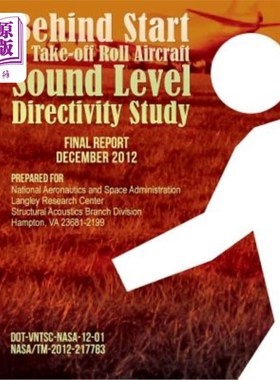 海外直订Behind Start of Take-off Roll Aircraft Sound Level Directivity Study 起飞滚转后飞机声级指向性研究