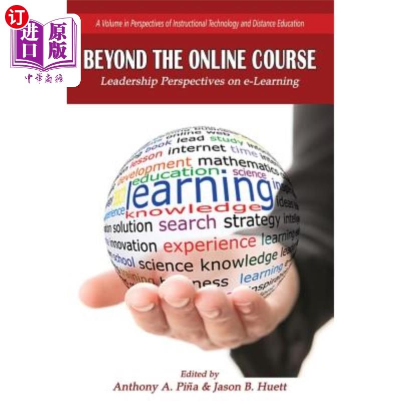 海外直订Beyond the Online Course: Leadership Perspectives on e-Learning 超越在线课程:电子学习的领导力视角