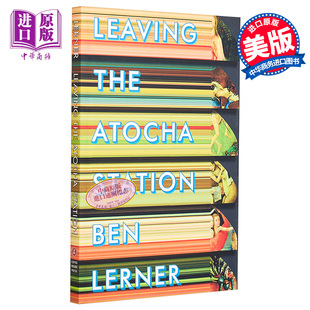 中商原版 Leaving the 英文原版 离开阿托查车站 本杰明·勒纳 Atocha 现货 Ben Lerner Station