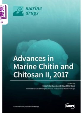 海外直订医药图书Advances in Marine Chitin and Chitosan II, 2017 海洋甲壳素和壳聚糖进展II，2017