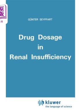 海外直订医药图书Drug Dosage in Renal Insufficiency 肾功能不全的药物剂量