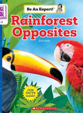 海外直订Rainforest Opposites (Be an Expert!) 雨林对立面（做个专家！）