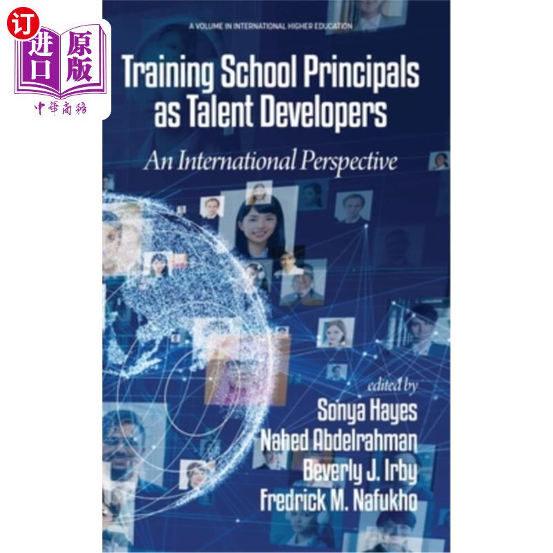 海外直订Training School Principals as Talent Developers: An International Perspective 把校长培养成人才发展者:国际视