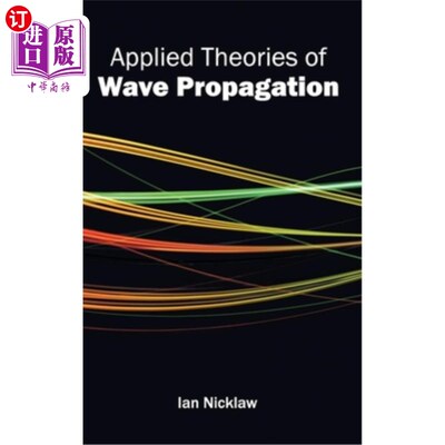 海外直订Applied Theories of Wave Propagation 波传播应用理论