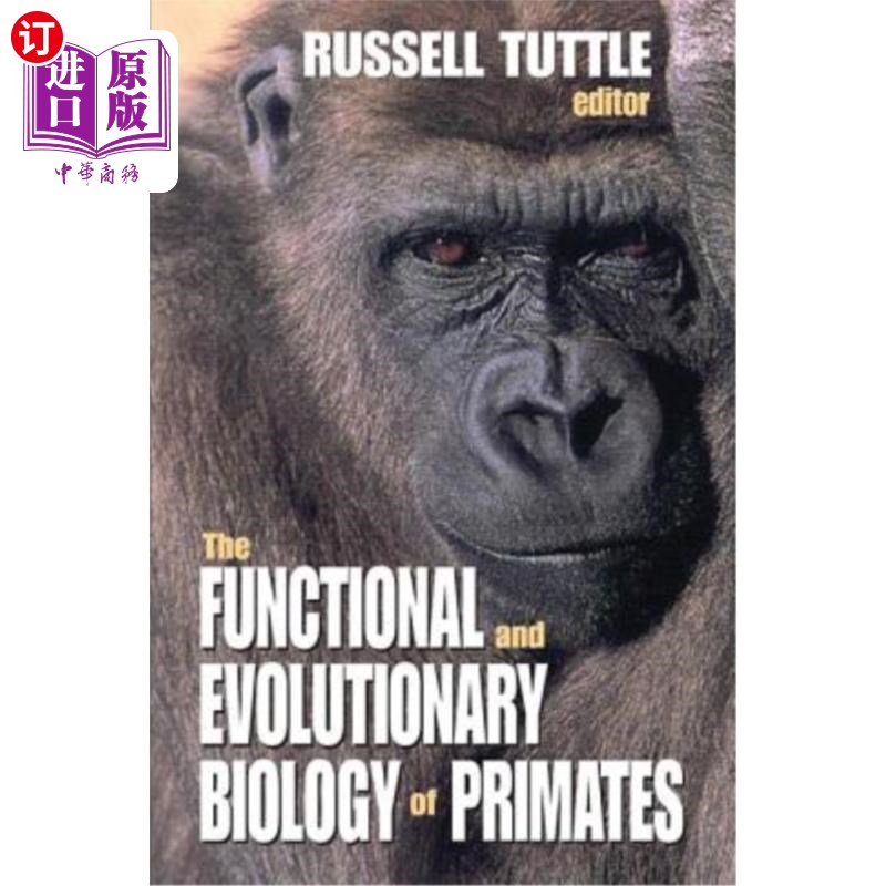 海外直订The Functional and Evolutionary Biology of Primates 灵长类动物的功能和进化生物学