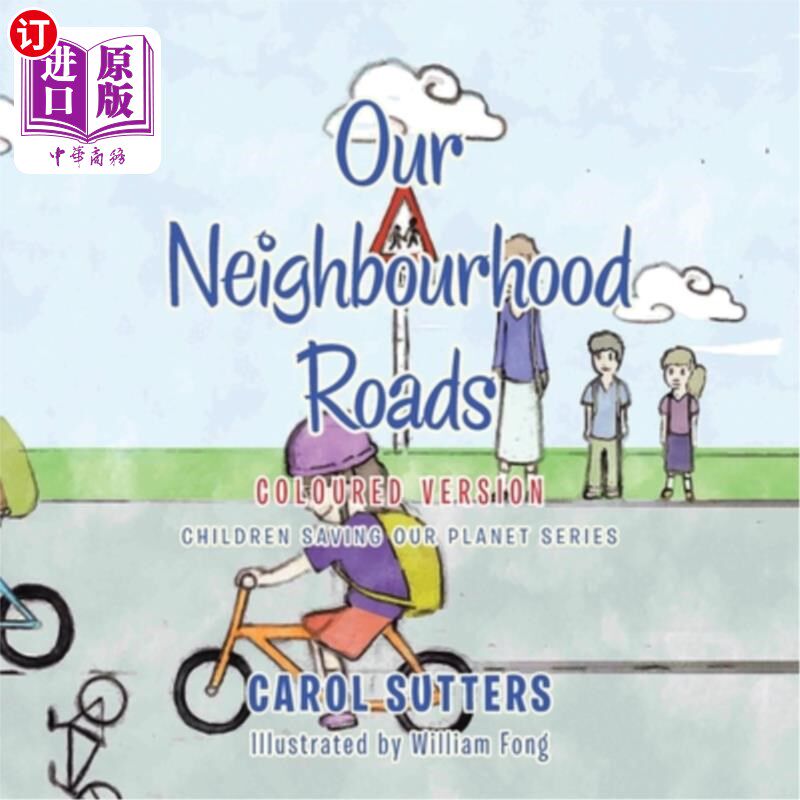 海外直订Our Neighbourhood Roads: Coloured Version 我们的街道：彩色版