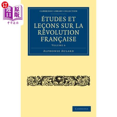 海外直订Etudes et lecons sur la Revolution Francaise 关于法国革命的研究和教训