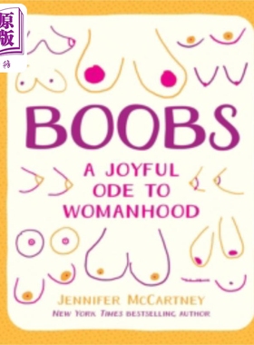 咪咪女性胸部的欢乐之歌 英文原版 Boobs A Joyful Ode to Womanhood Jennifer McCartney【中商原版】