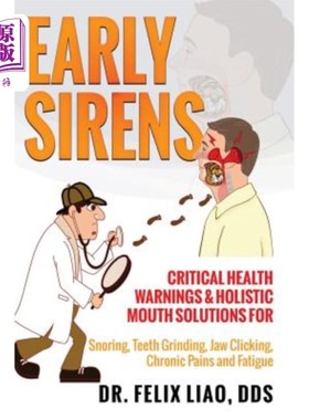 海外直订医药图书Early Sirens (Full Color Version): Critical Health Warnings & Holistic Mouth Sol 早期警报器(全彩版