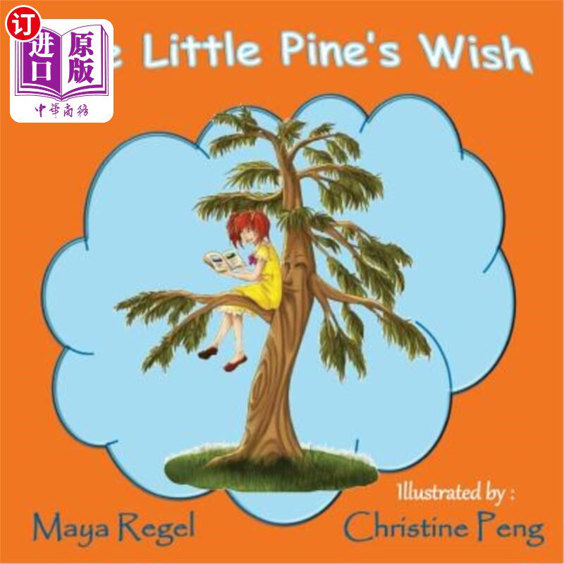 海外直订The Little Pine's Wish 小松树的愿望