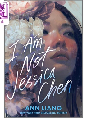预售 我不是陈杰西卡 I Am Not Jessica Chen 英文原版 Ann Liang 青春奇幻小说【中商原版】